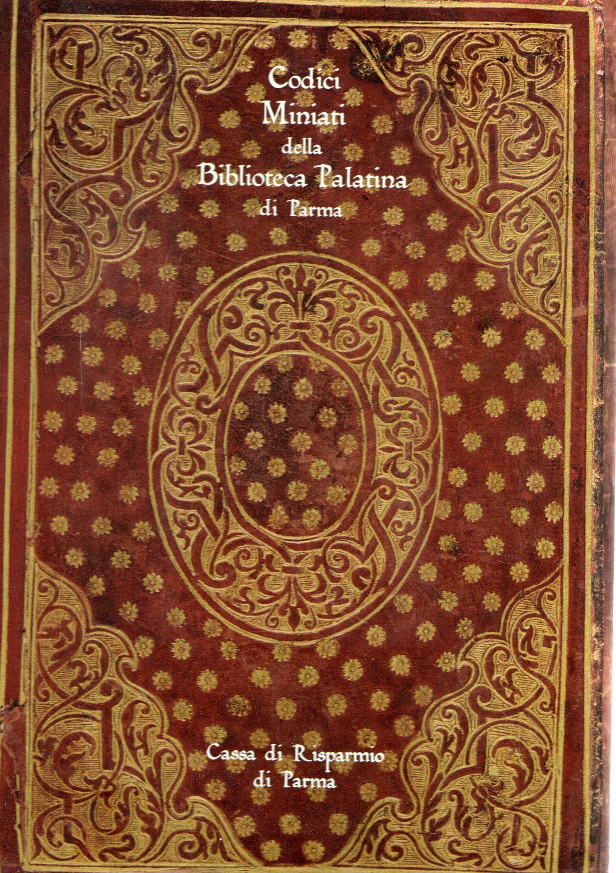 Codici Miniati Della Biblioteca Palatina Di Parma