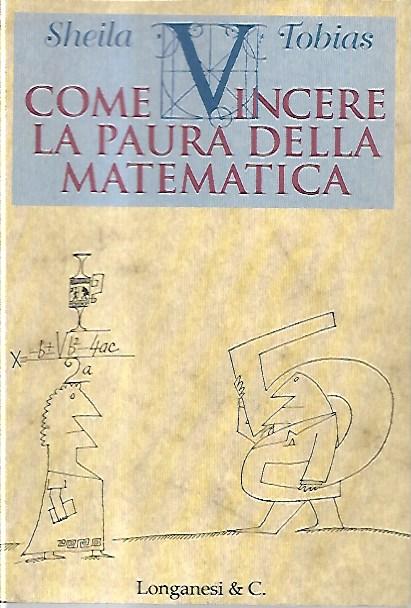 Come vincere la paura della matematica