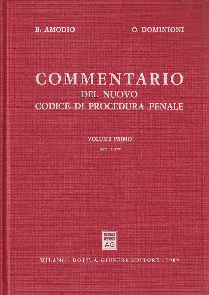 Commentario del nuovo codice di procedura penale vol. 1: Art.1-108