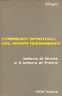 Commenti spirituali del nuovo testamento. Lettera di Giuda e Seconda …