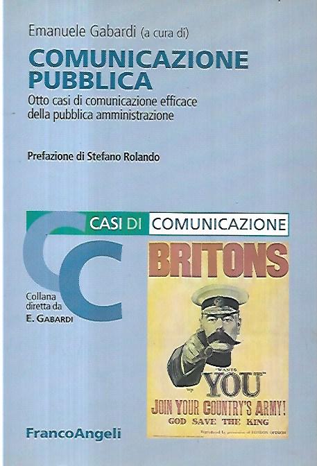 Comunicazione pubblica : otto casi di comunicazione efficace della pubblica …