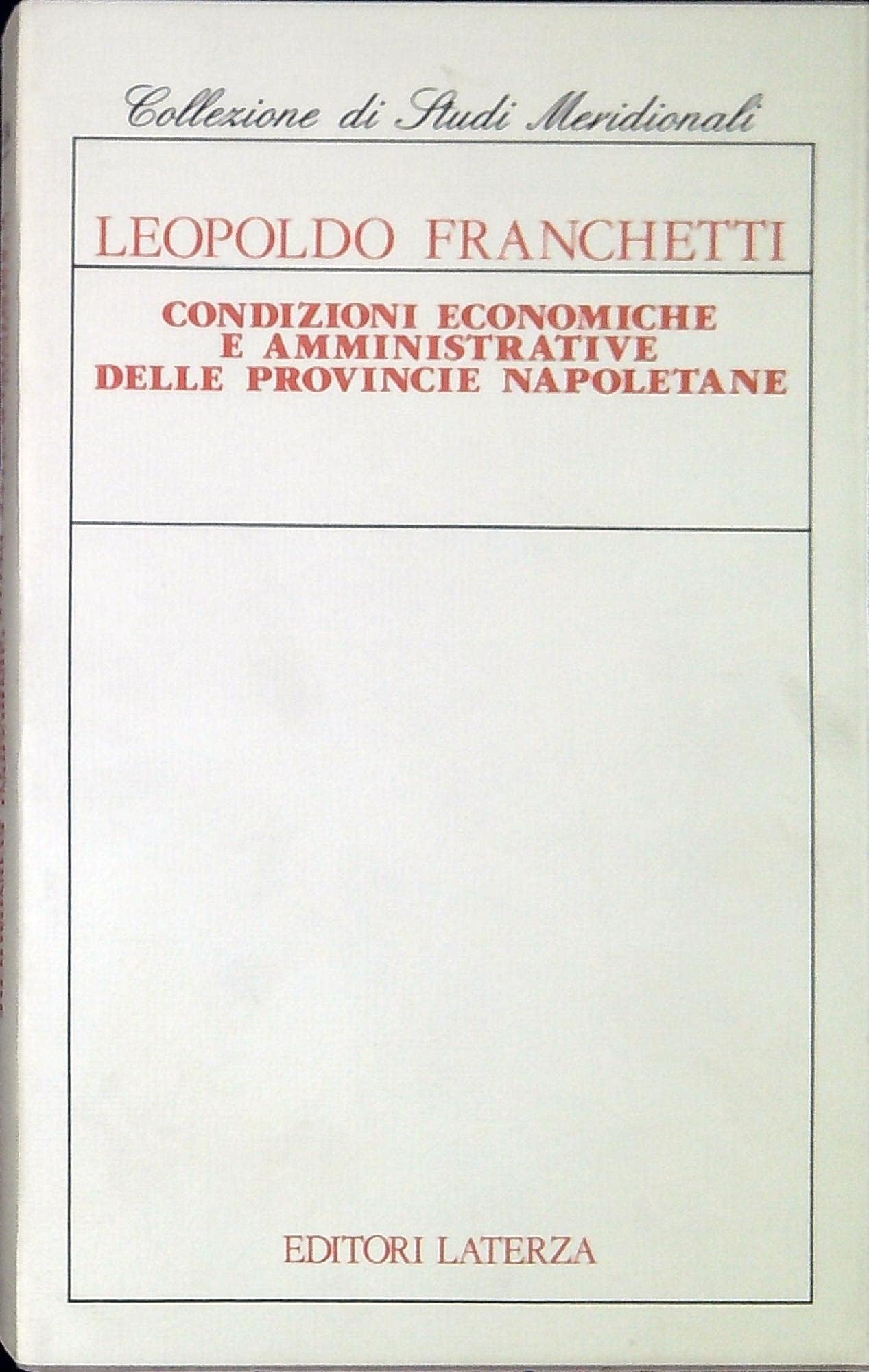 Condizioni economiche e amministrative delle province napoletane