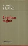 Confuso sogno. PRIMA EDIZIONE NUOVO