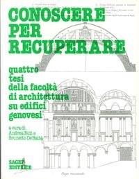 Conoscere per recuperare. Quattro tesi della Facoltà di architettura su …
