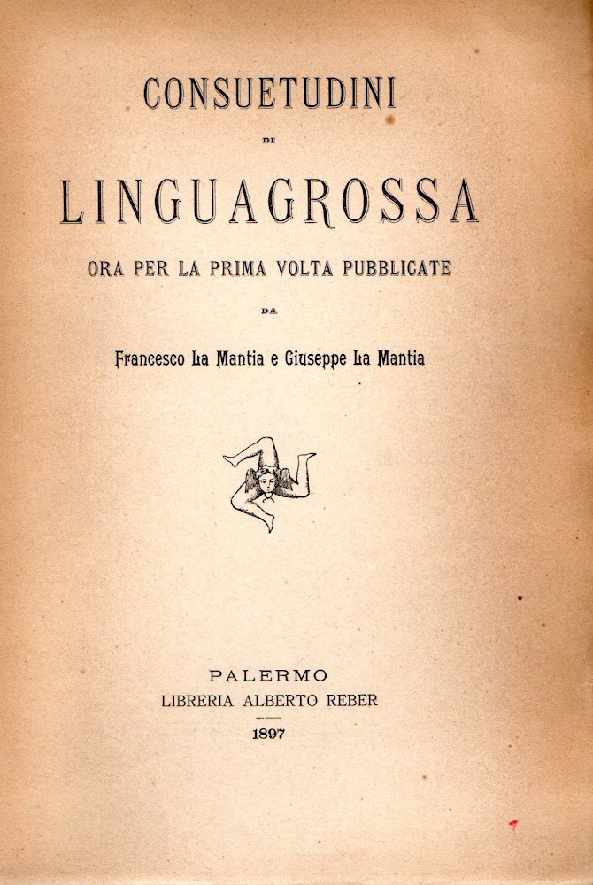 Consuetudini di Linguagrossa / ora per la prima volta pubblicate