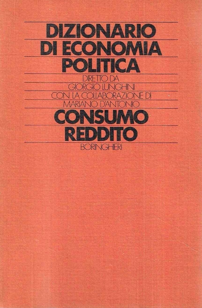 Consumo - Reddito (Dizionario di Economia Politica)