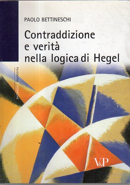 Contraddizione e verità nella logica di Hegel