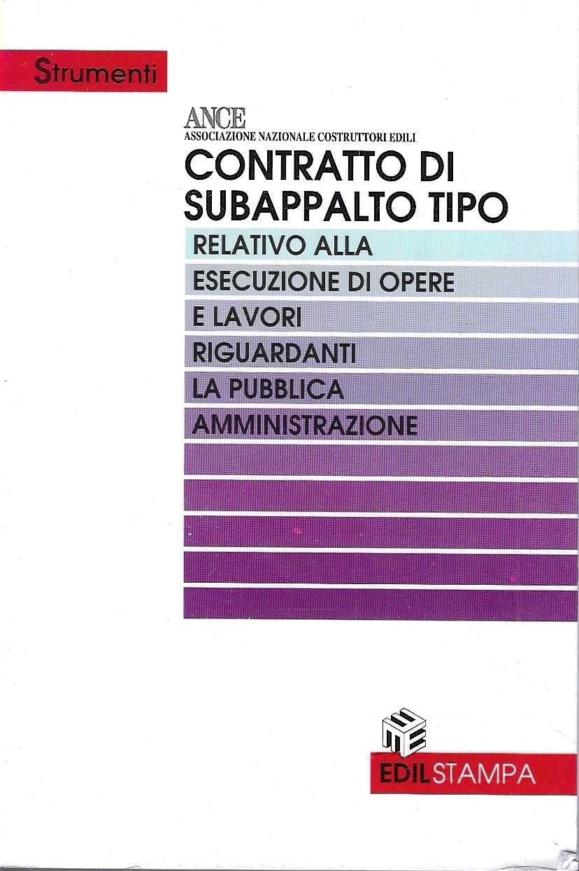 Contratto di subappalto relativo alla esecuzione di opere e lavori …