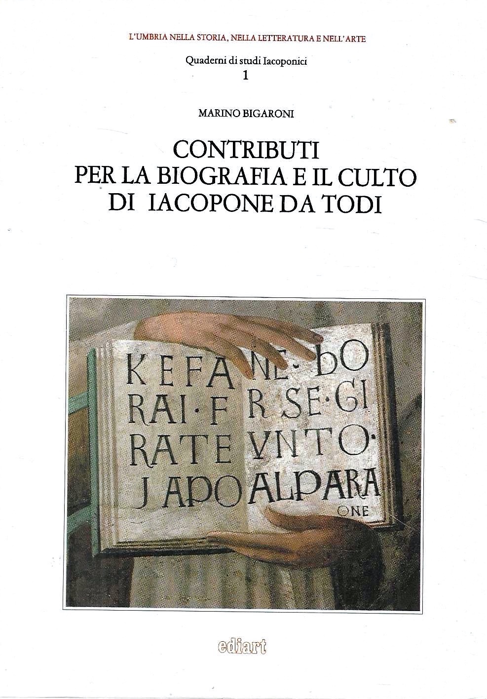 Contributi per la biografia e il culto di Iacopone da …