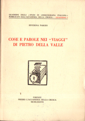 Cose e parole nei "viaggi" di Pietro Della Valle