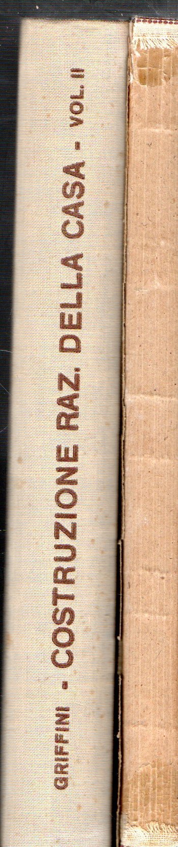 COSTRUZIONE RAZIONALE DELLA CASA 2 volumi