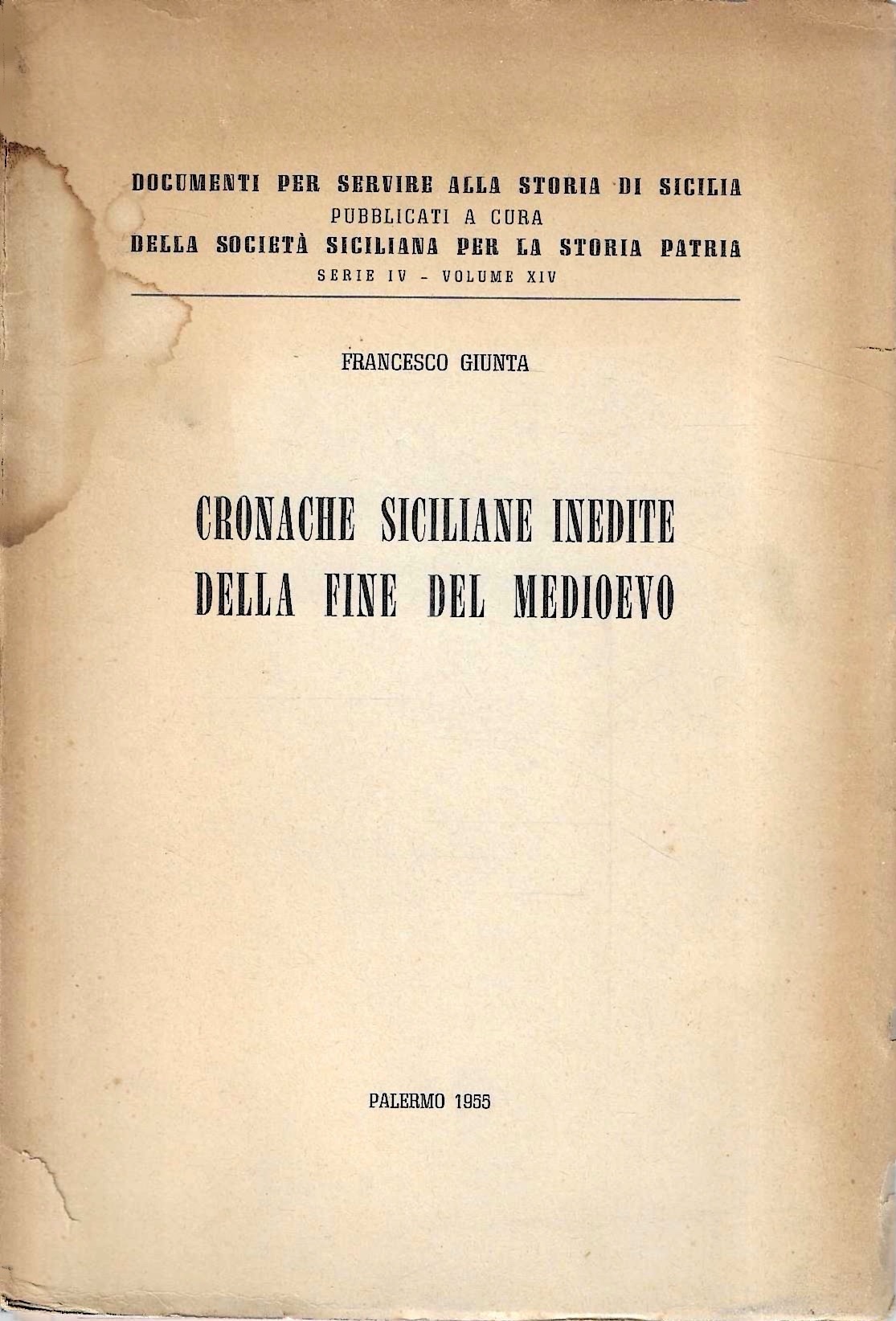 Cronache siciliane inedite della fine del Medioevo
