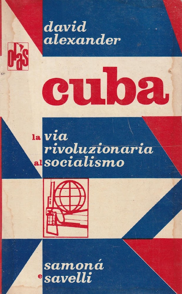 Cuba, la via rivoluzionaria al socialismo