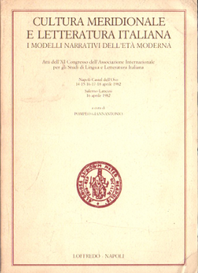 Cultura meridionale e letteratura italiana. I modelli narrativi dell'età moderna