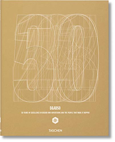 D&amp;AD 50 years. Ediz. tedesca, inglese e francese: 50 Years …