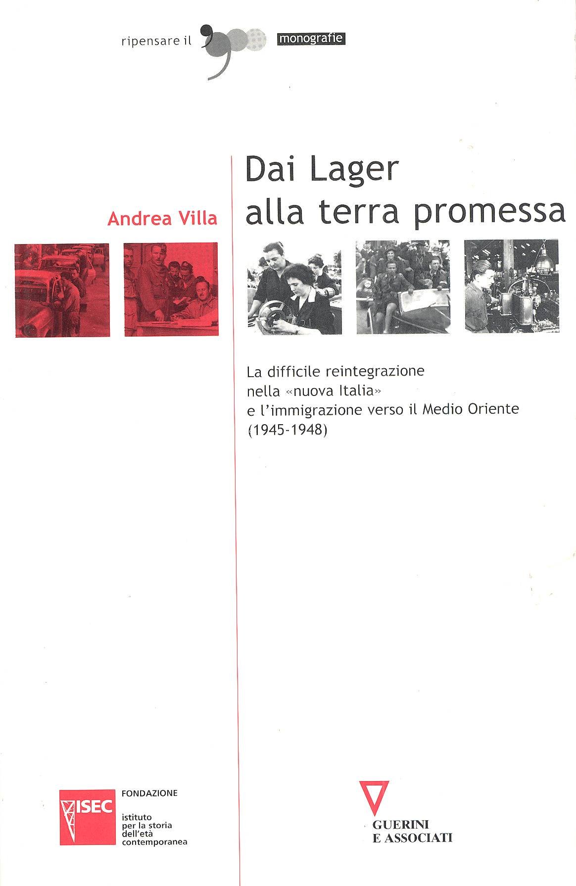 Dai lager alla terra promessa. La difficile reintegrazione nella «nuova …