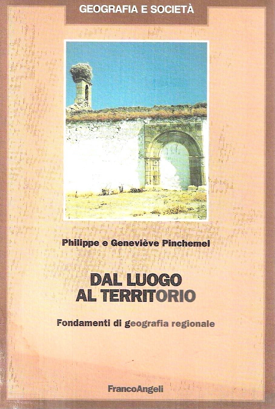 Dal luogo al territorio. Fondamenti di geografia regionale