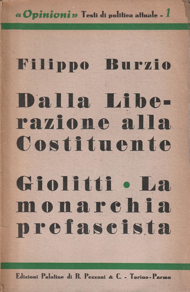 Dalla Liberazione alla Costituente . Giolitti - La monarchia prefascista