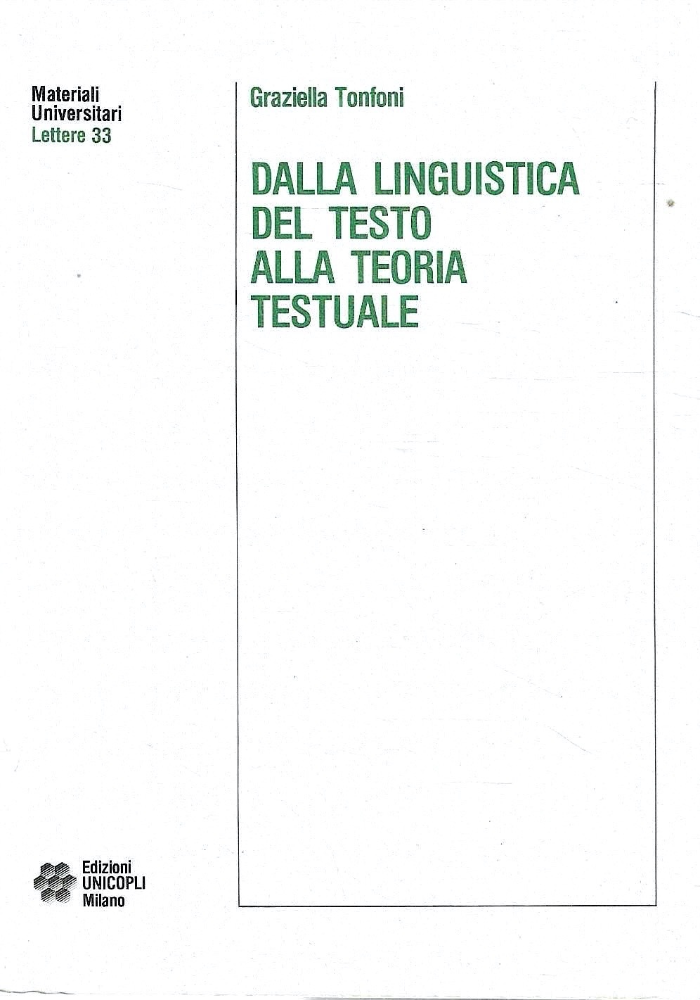 Dalla linguistica del testo alla teoria testuale