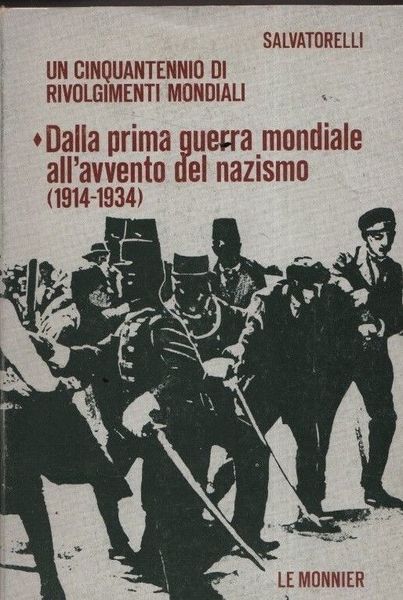 Dalla prima guerra mondiale all'avvento del nazismo (1914-1934).