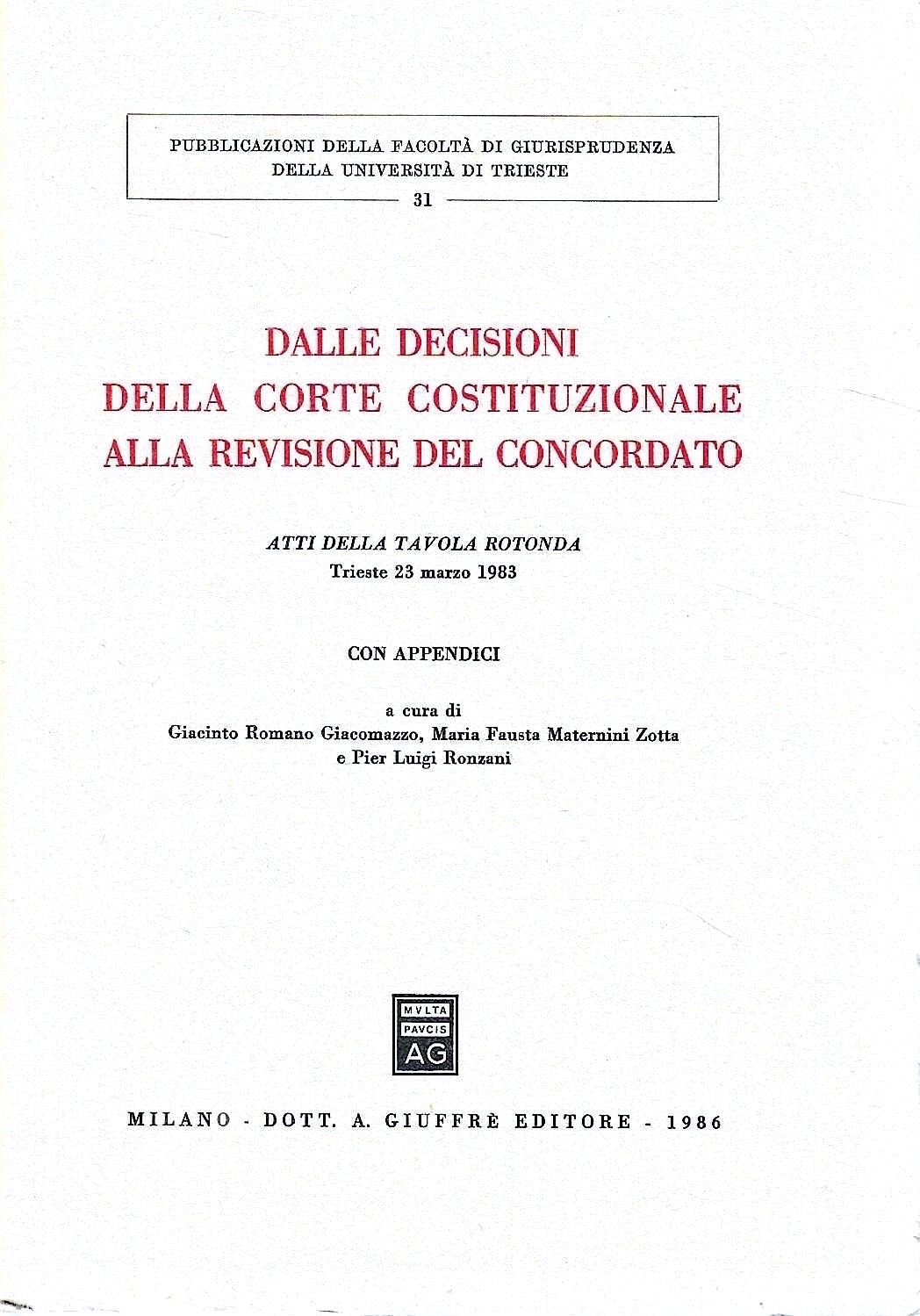 Dalle decisioni della Corte Costituzionale alla revisione del Concordato. Atti …