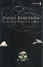 Daniel Barenboim. La musica sveglia il tempo