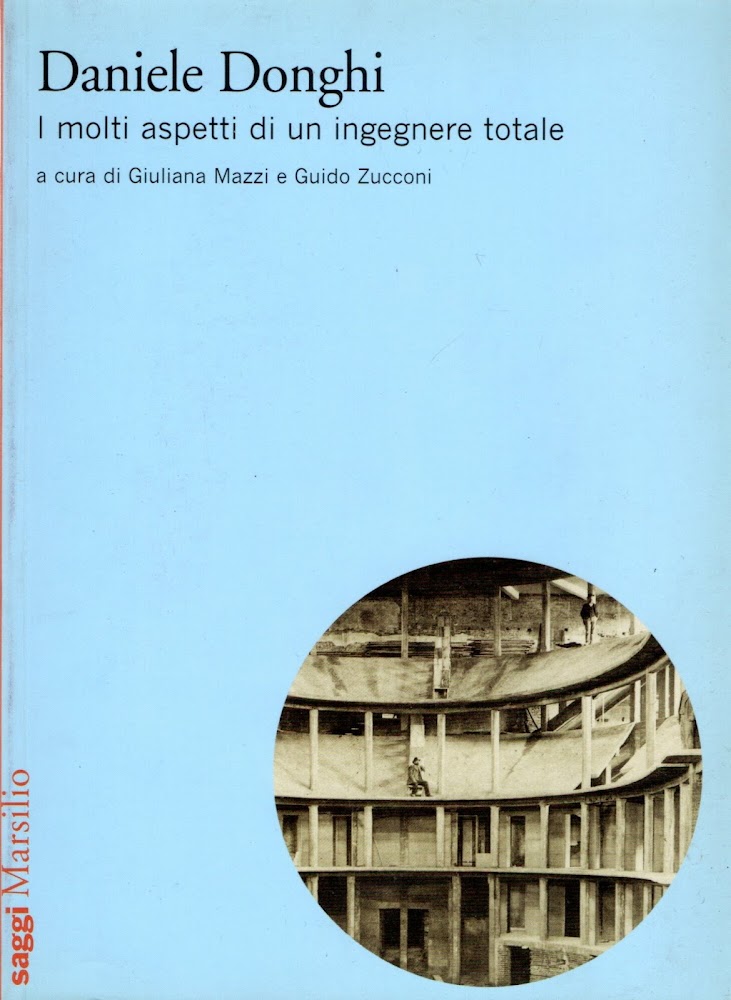 Daniele Donghi. I molti aspetti di un ingegnere totale