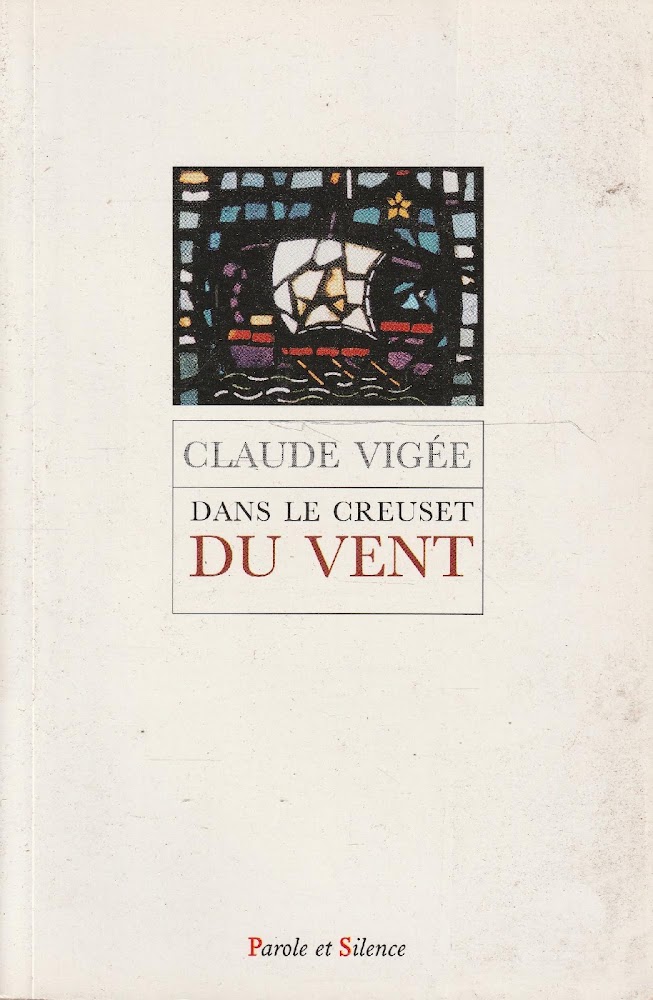Dans le creuset du vent : essais, poésie, entretiens