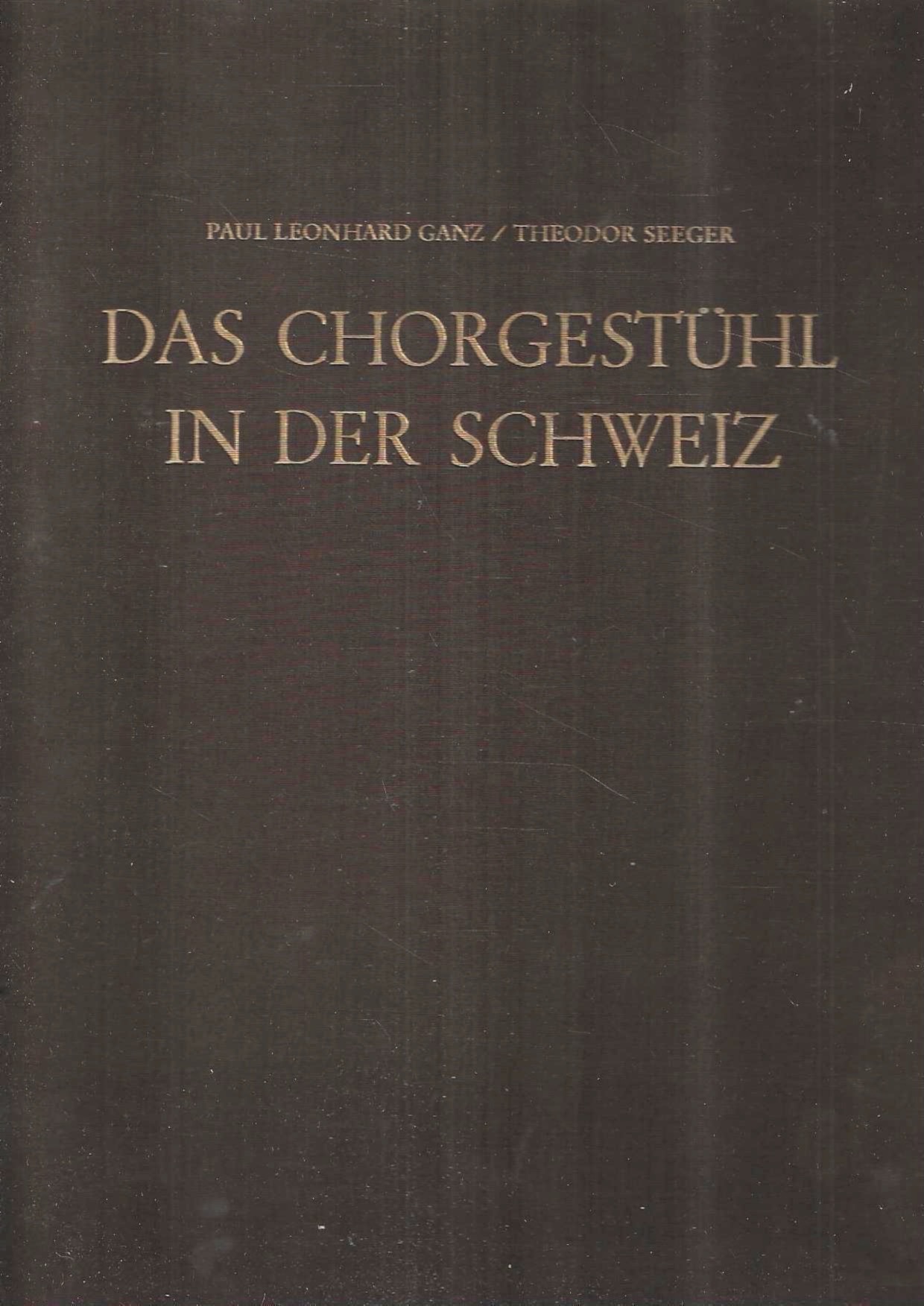 Das Chorgestül in der Schweiz