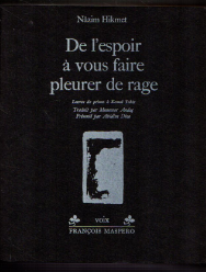 De l'espoir à vous faire pleurer de rage