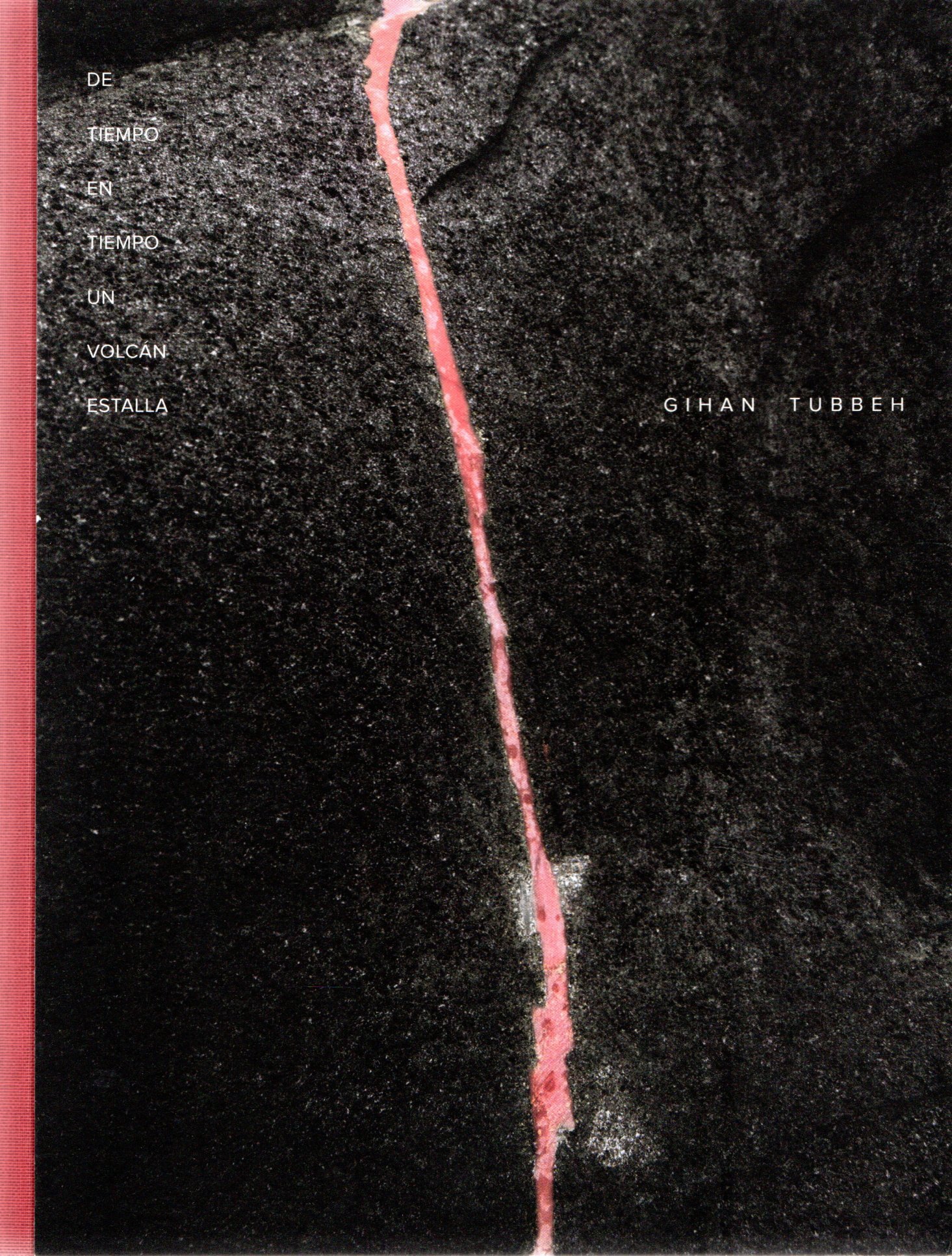 De tiempo en tiempo un volcán estalla