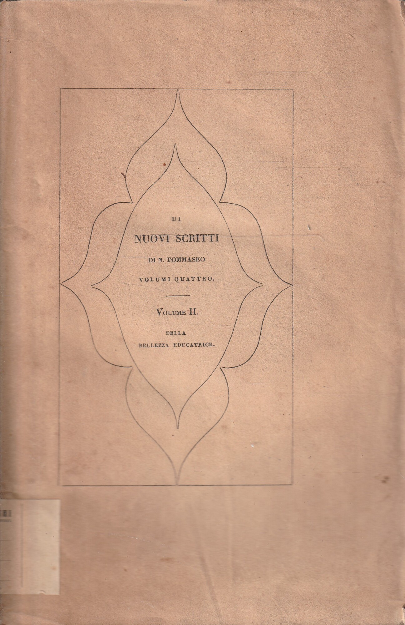 Della bellezza educatrice. Pensieri di N. Tommaseo