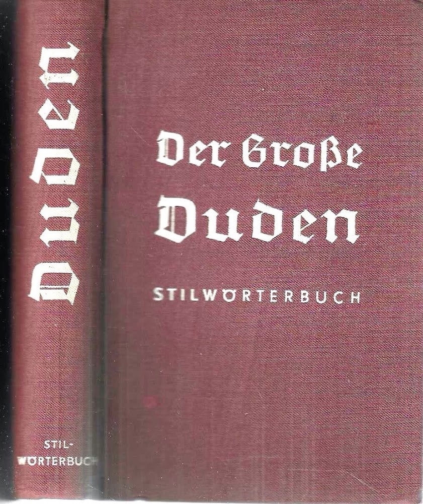 Der Grosse Duden. Stilworterbuch der Deutchen Sprache