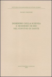 Desiderio della scienza e desiderio di Dio nel Convivio di …