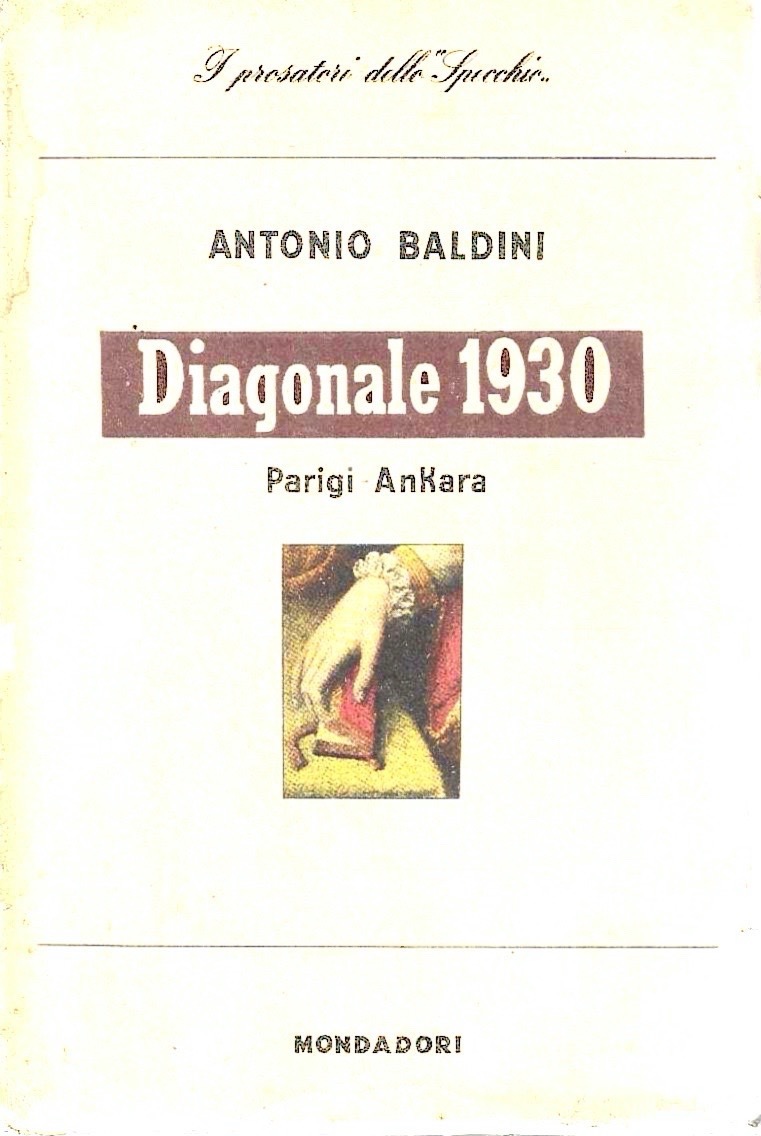 Diagonale 1930 Parigi-Ankara. Note di viaggio
