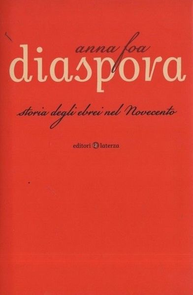 Diaspora. Storia degli ebrei nel Novecento.