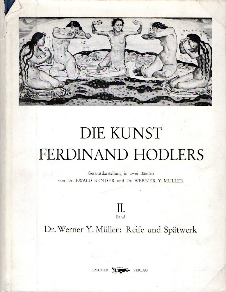 Die Kunst : Ferdinand Hodlers II