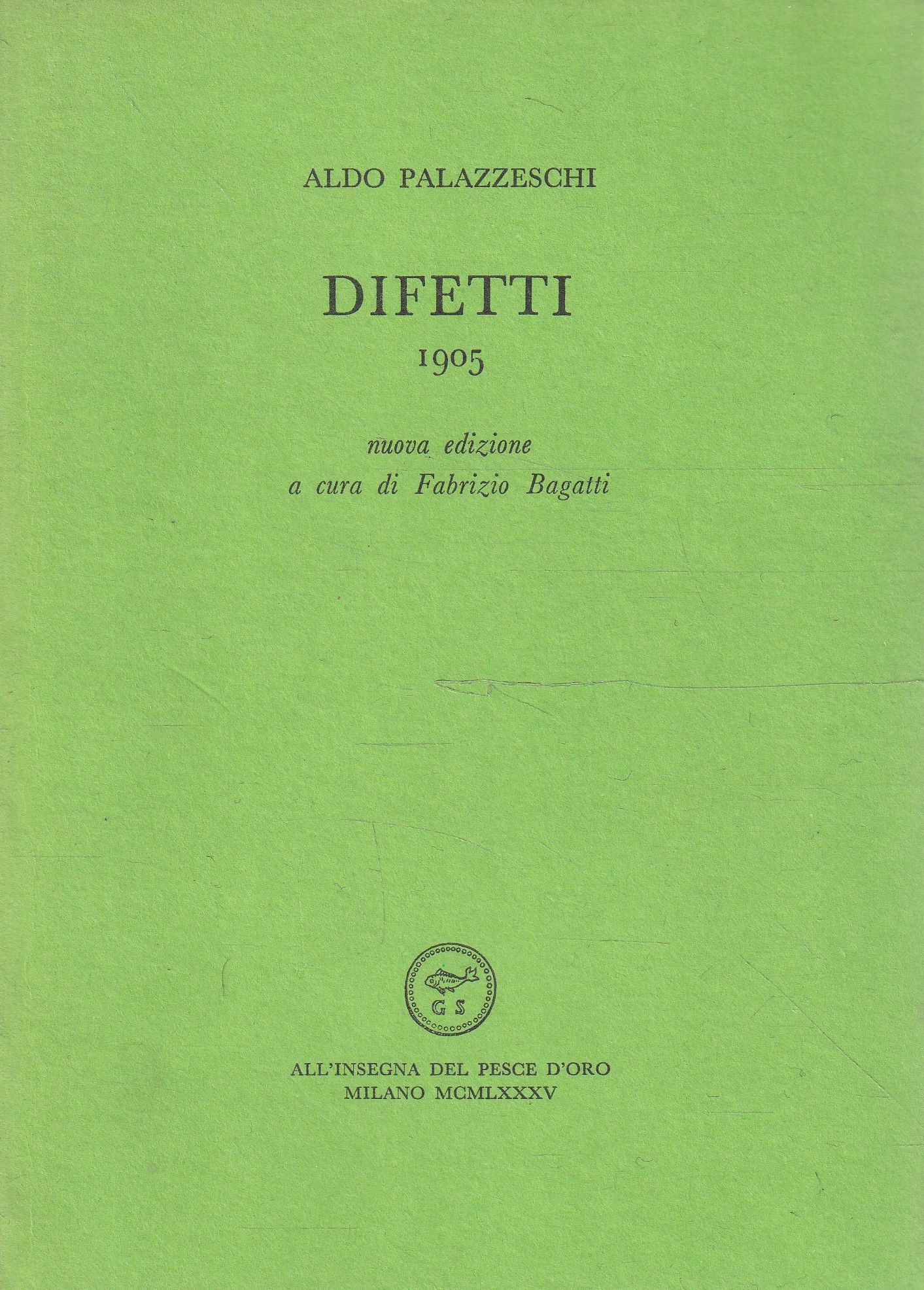 Difetti 1905 di Aldo Palazzeschi