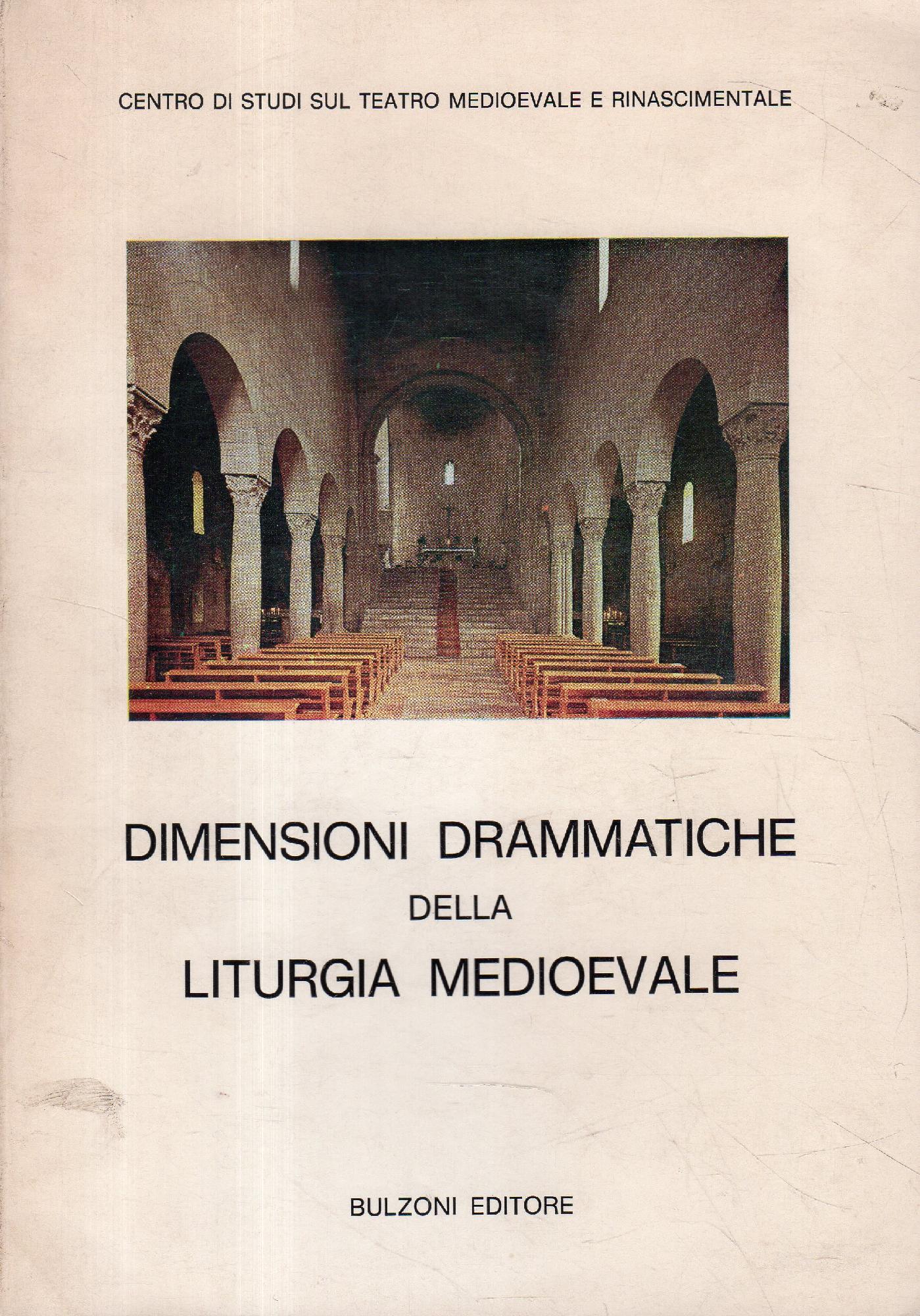 Dimensioni drammatiche della liturgia medievale