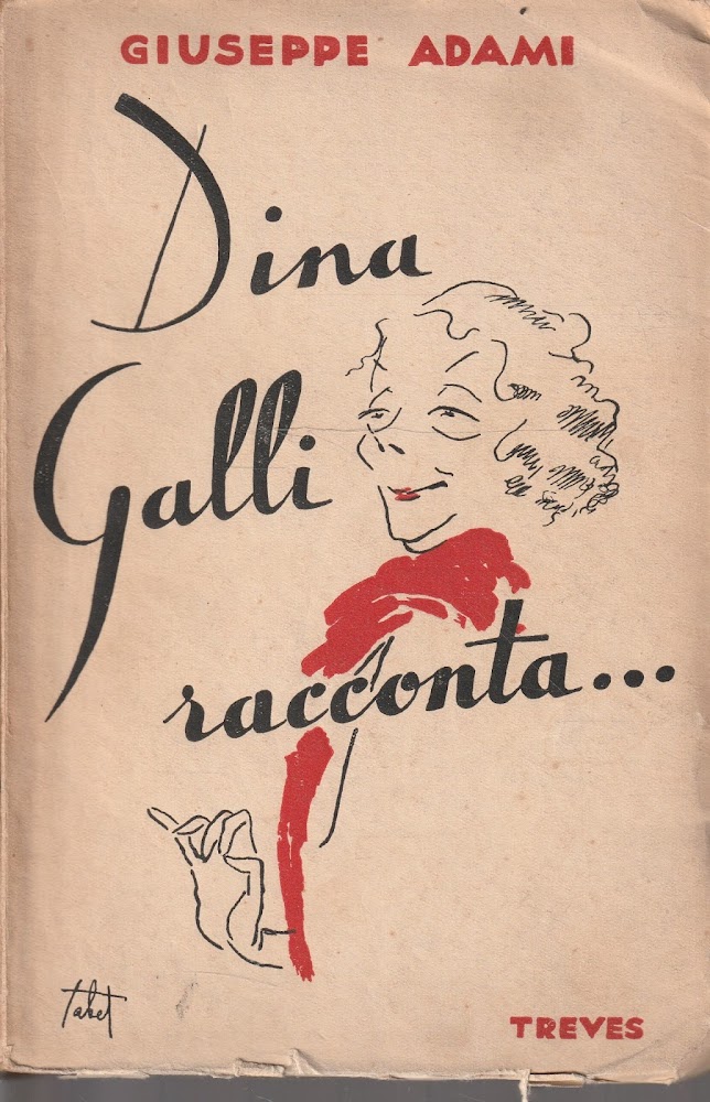 Dina Galli racconta...con un autografo e 33 illustrazioni