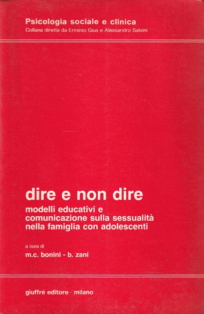 Dire e non dire : modelli educativi e comunicazione sulla …