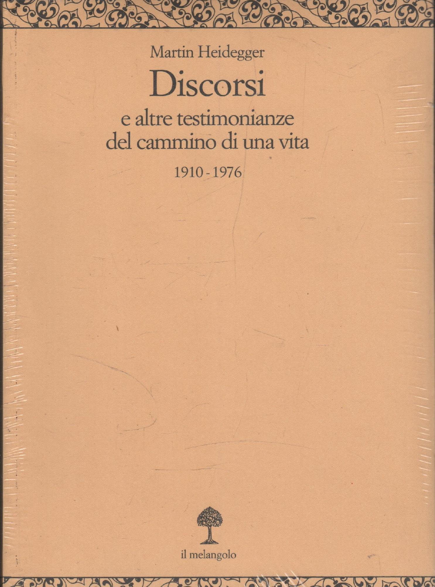 Discorsi e altre testimonianze del cammino di una vita : …