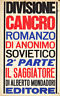 Divisione cancro. II parte