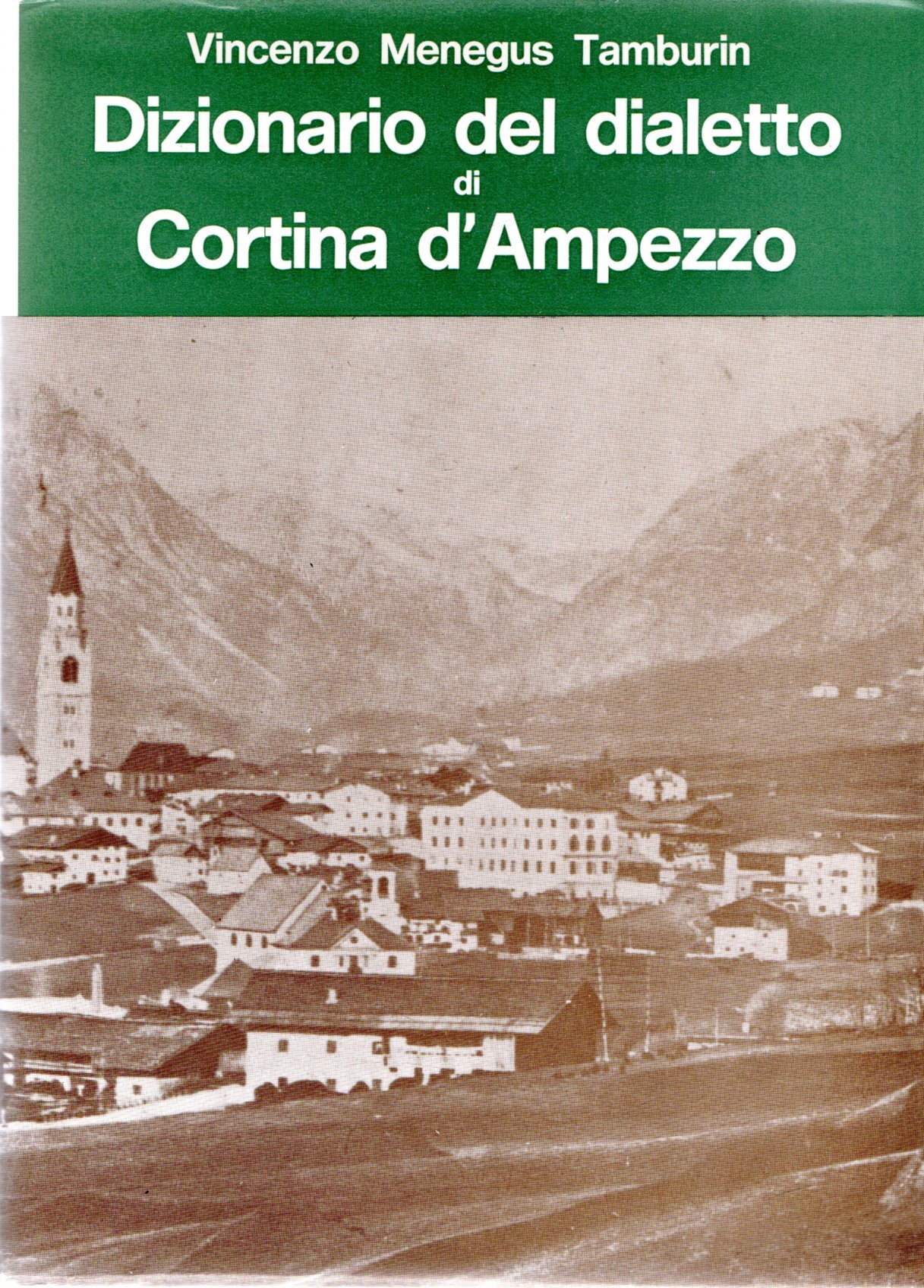 Dizionario del dialetto di Cortina D'Ampezzo