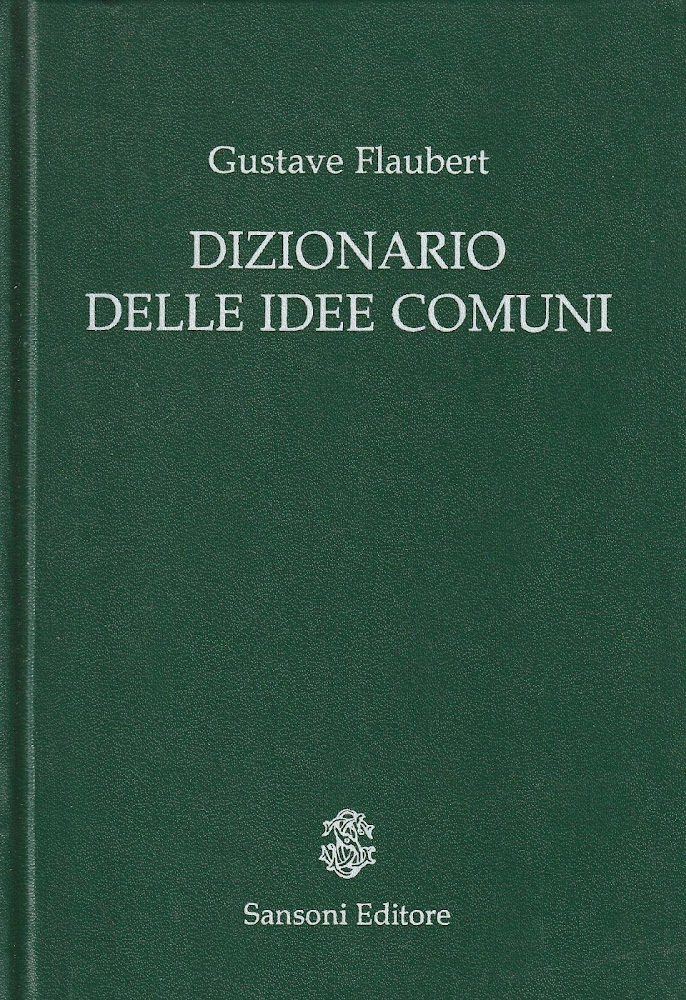 Dizionario delle idee comuni ; L'album della marchesa ; Catalogo …