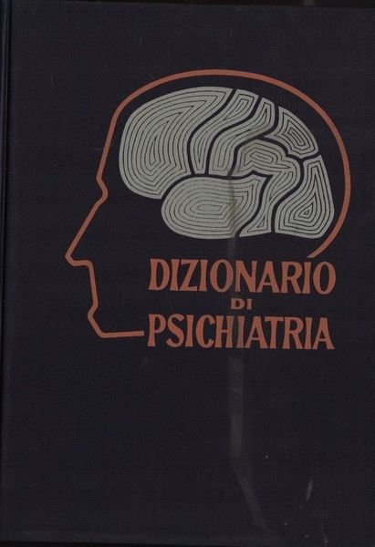Dizionario di psichiatria.