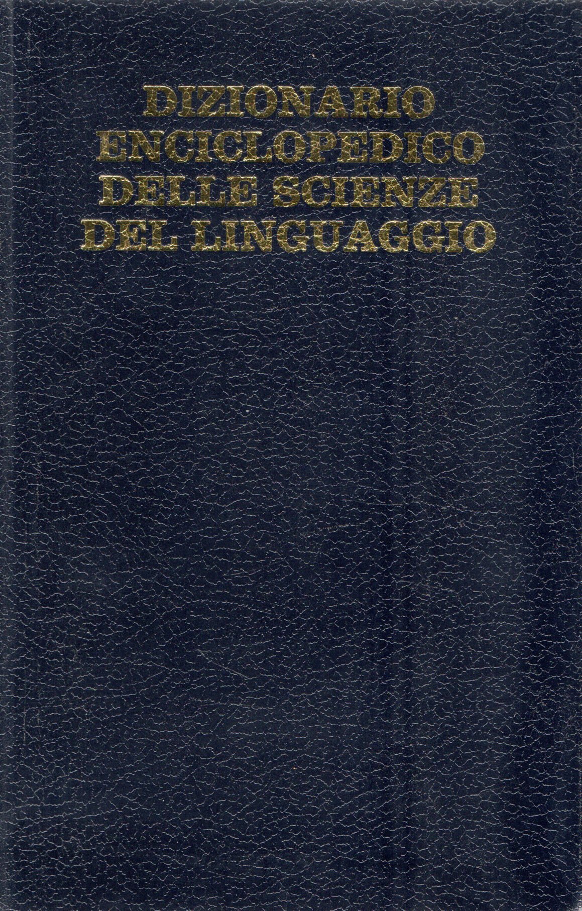 Dizionario Enciclopedico delle Scienze del Linguaggio