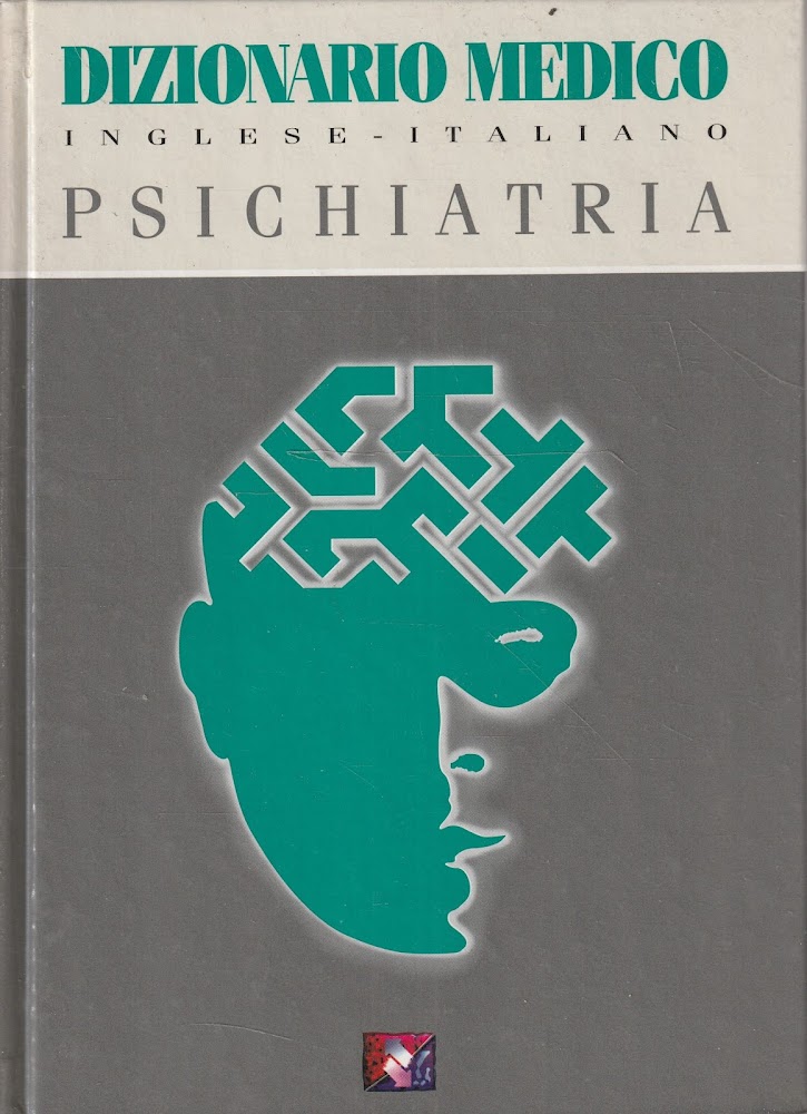 Dizionario medico inglese-italiano Psichiatria