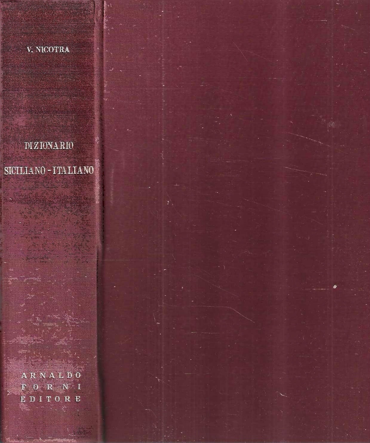 Dizionario Siciliano - Italiano (Ristampa anastatica)