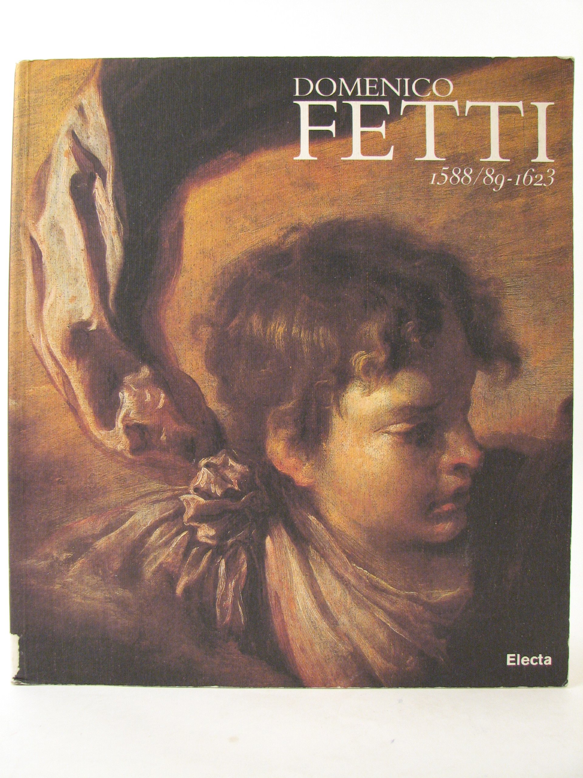 Domenico Fetti 1588/89-1623. Ediz. illustrata